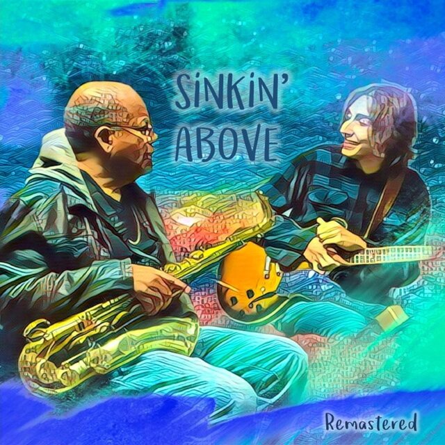 Sinkin' Above (2024 Version)