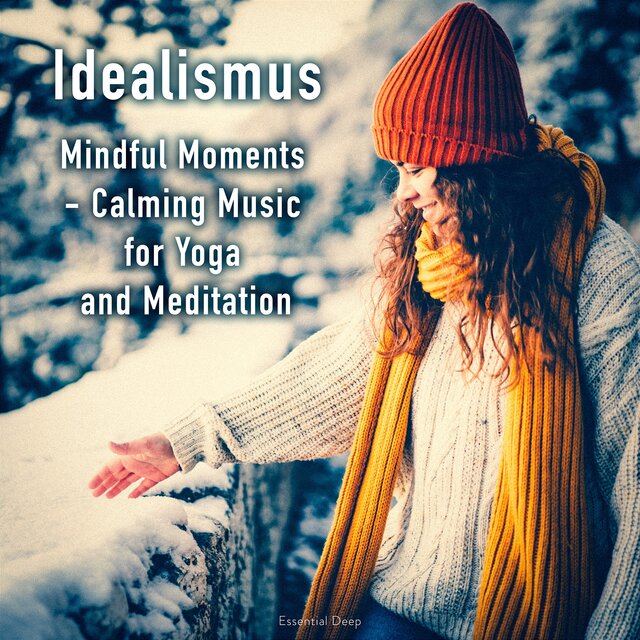 Mindful Moments - Calming Music for Yoga and Meditation