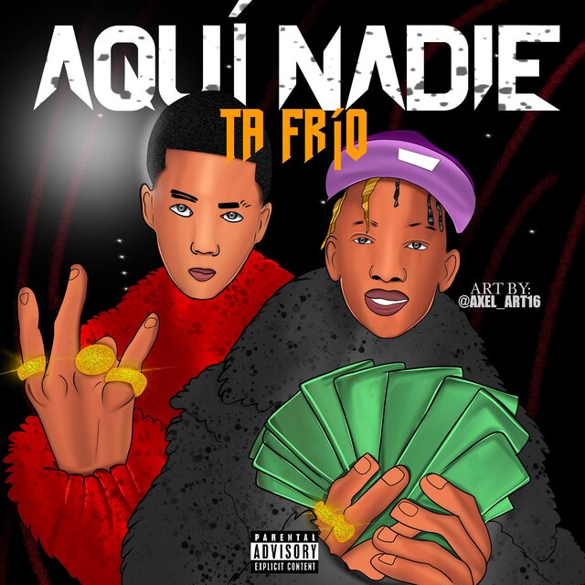 Aqui Nadie Ta Frio (feat. Junior Lomi & Mc La Fiebre)