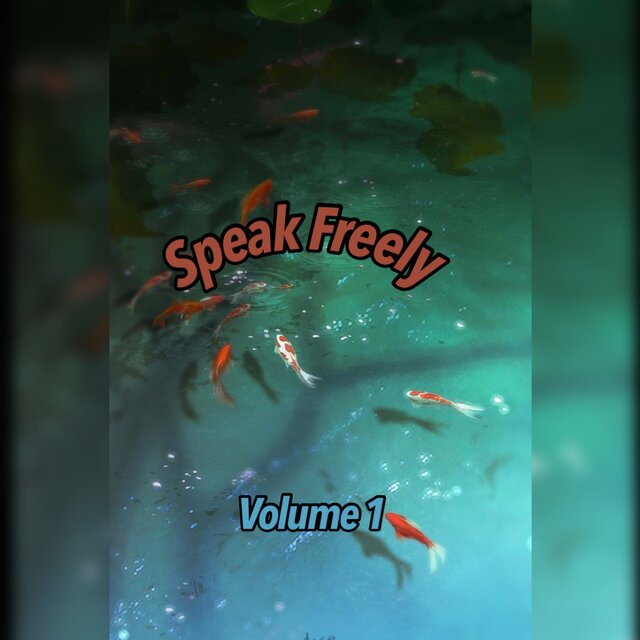 Speak Freely Volume 1