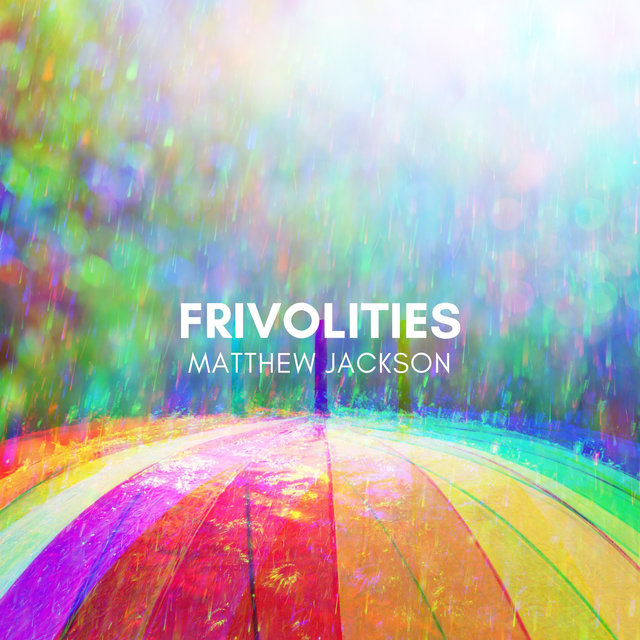 Frivolities