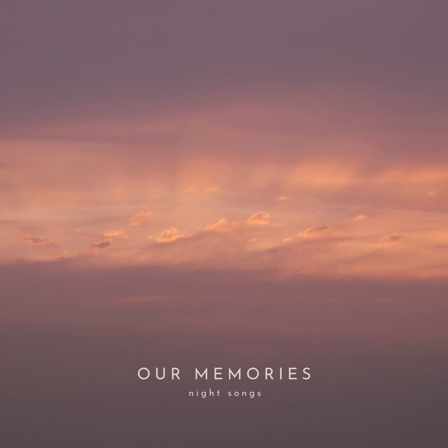 Our Memories