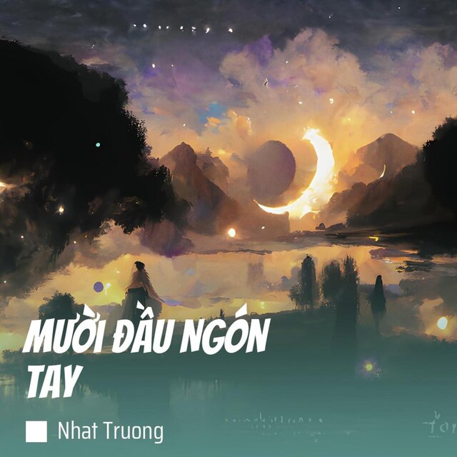 Mười Đầu Ngón Tay (Remastered 2024)