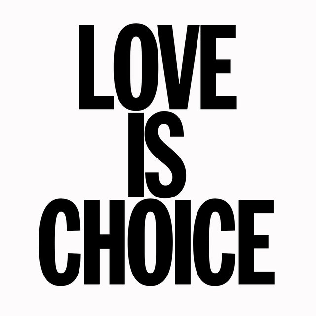 Love Is Choice