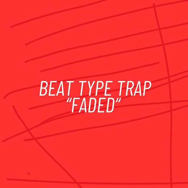 "FADED" Trap Type Beat