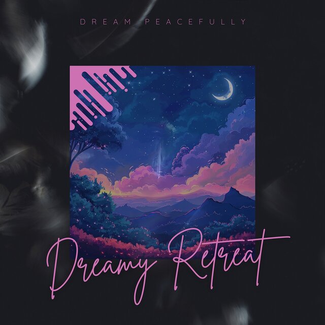 Dream Peacefully