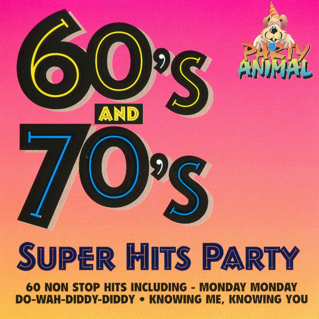 60's And 70's Super Hits Party