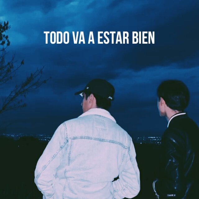Todo Va a Estar Bien