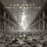 Far Away (feat. McNorad)