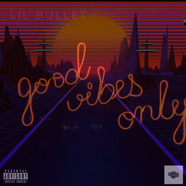 Good Vibes Only