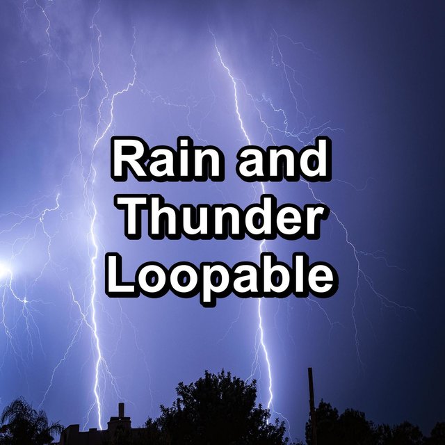 Rain and Thunder Loopable
