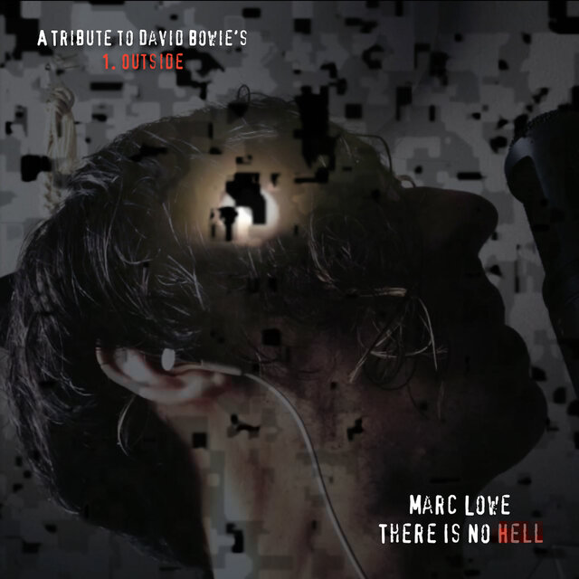 There Is No Hell: A Tribute to David Bowie's 1. Outside
