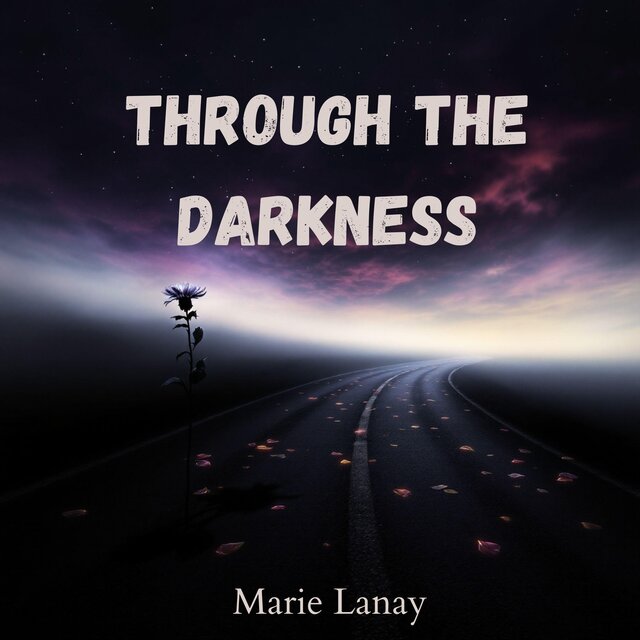Through the Darkness