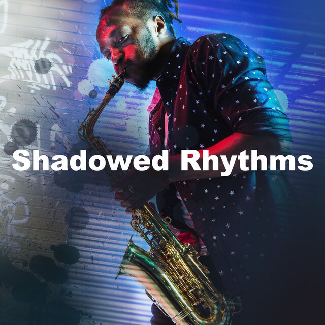 Shadowed Rhythms