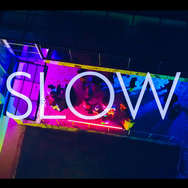 Slow