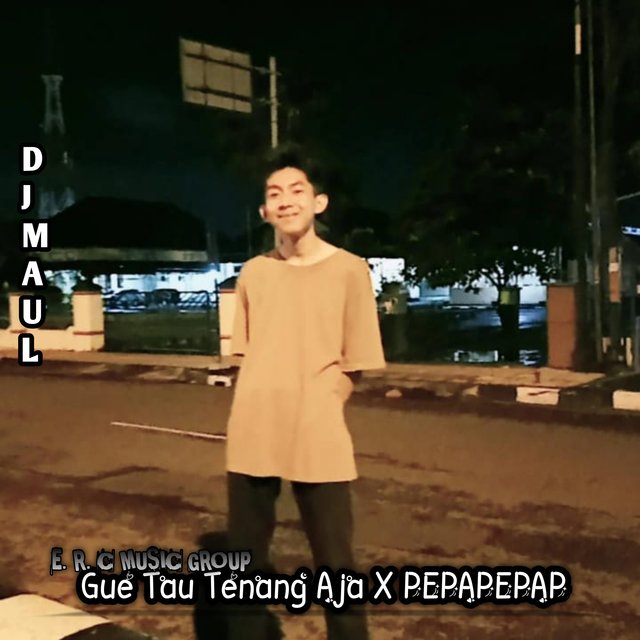Gue Tau Tenang Aja X PEPAPEPAP