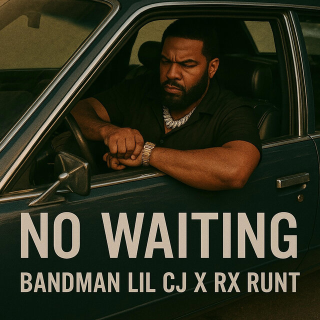 No waiting (feat. Rx Runt)