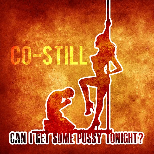 Can I Get Some Pussy Tonight? (feat. Leo Getz & J Scruipt)