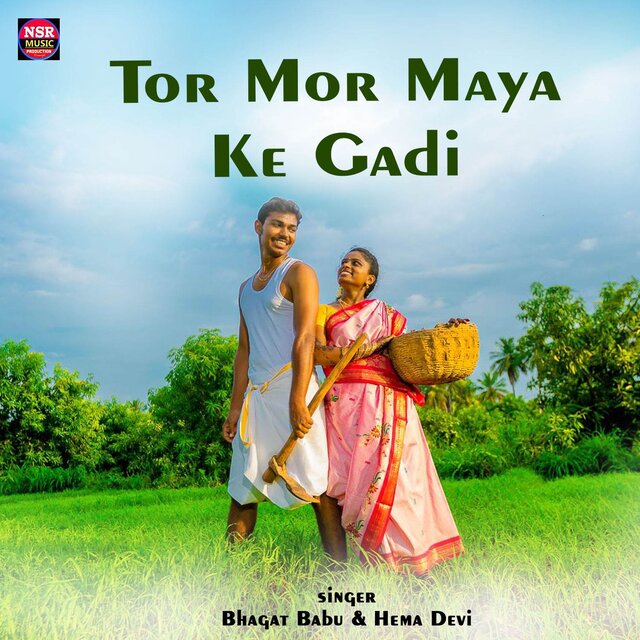 Tor Mor Maya Ke Gadi