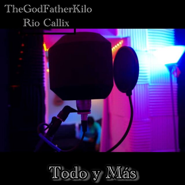 Todo y Mas (feat. Rio Callix)