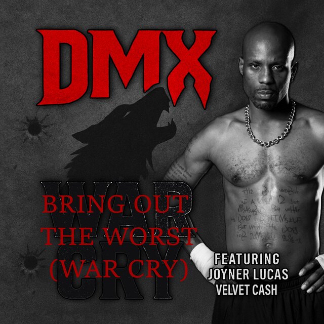 Bring Out The Worst (War Cry)