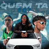 Quem Ta É O 7