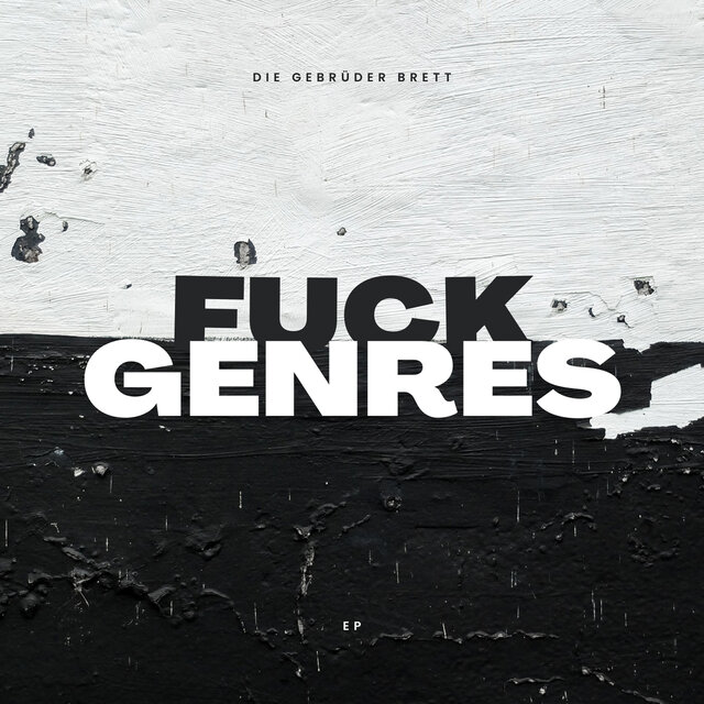 FUCK GENRES