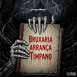 Bruxaria Arranca Timpano
