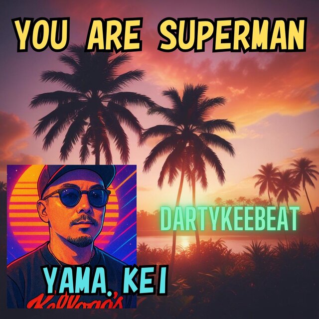 YOU ARE SUPERMAN