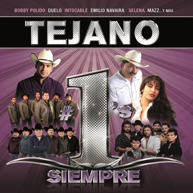 Tejano #1´s Siempre