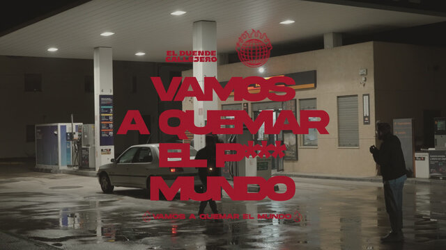 Vamos a Quemar el Mundo