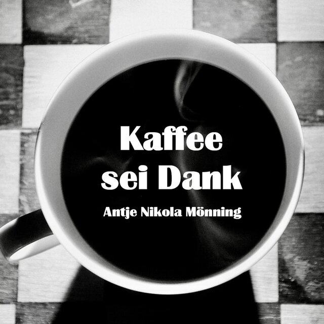 Kaffee sei Dank