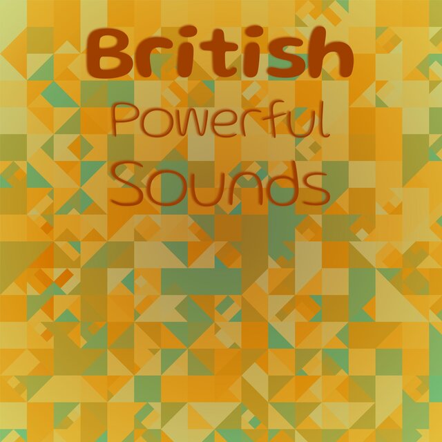 British Powerful Sounds