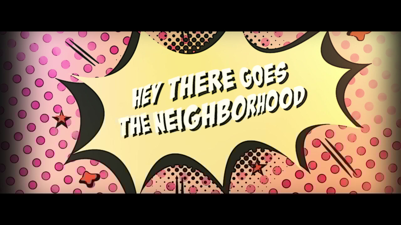 There Goes The Neighborhood