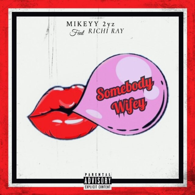 Somebody Wifey (feat. Richi Ray)