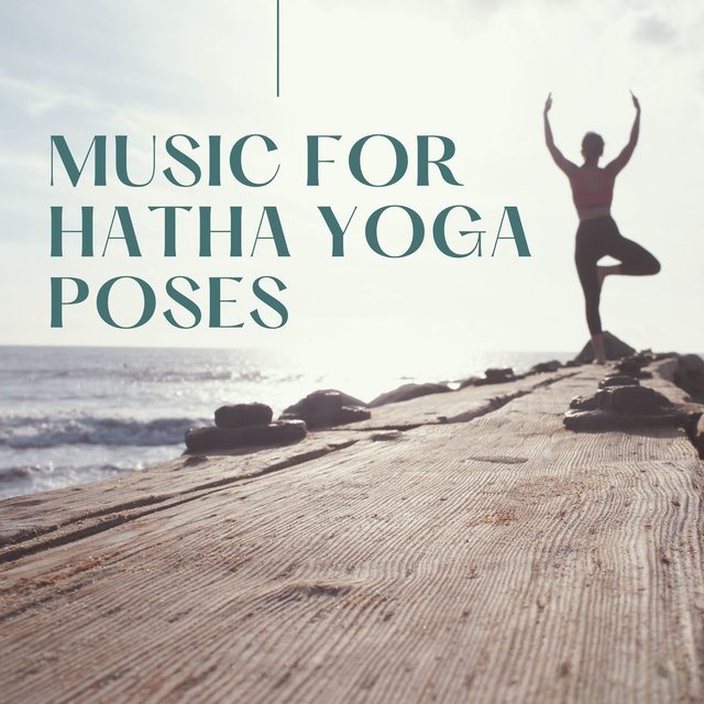 Music for Hatha Yoga Poses