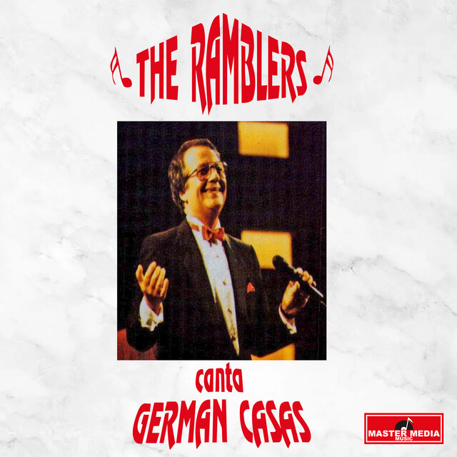 The Ramblers Canta German Casas