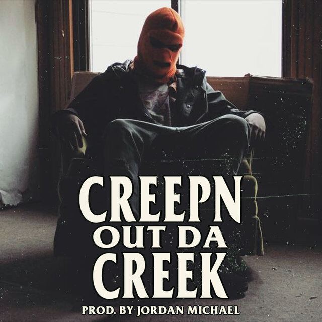 Creepn Out Da Creek