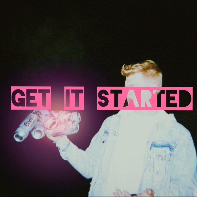 Get It Started (feat. Gray$on)