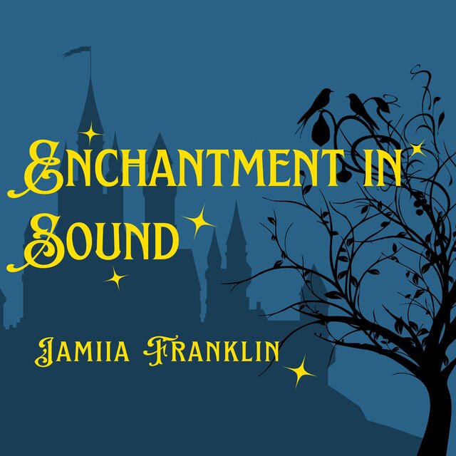 Enchantment In Sound