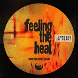 Feeling The Heat