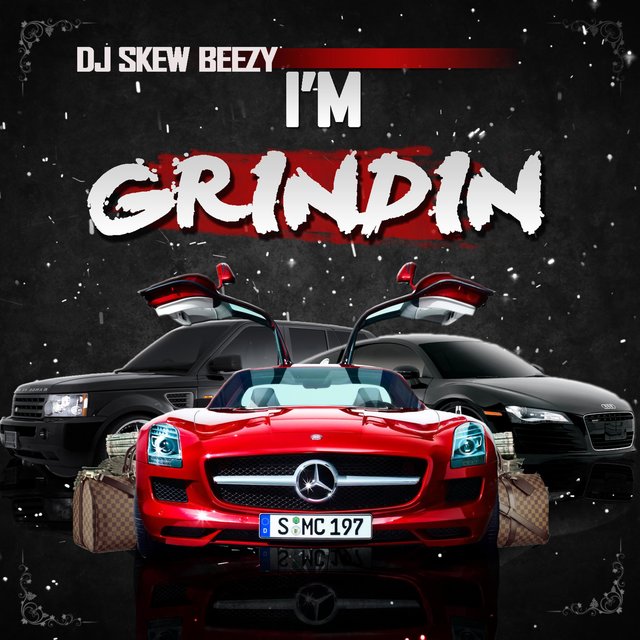 I'm Grindin'