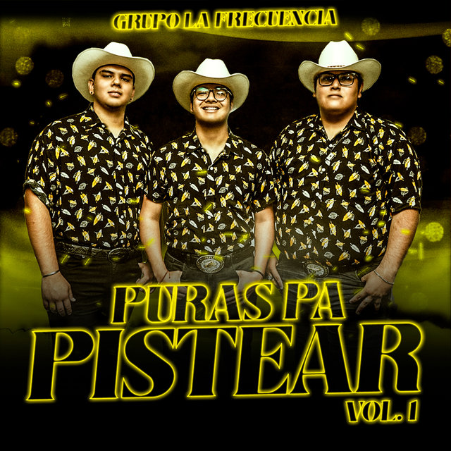 Puras Pa Pistear, Vol. 1