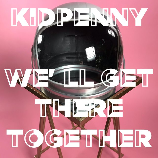 We'll Get There Together