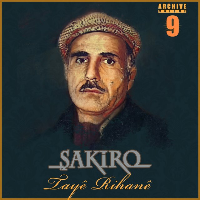 Tayê Rihanê (Archive, Vol. 9)