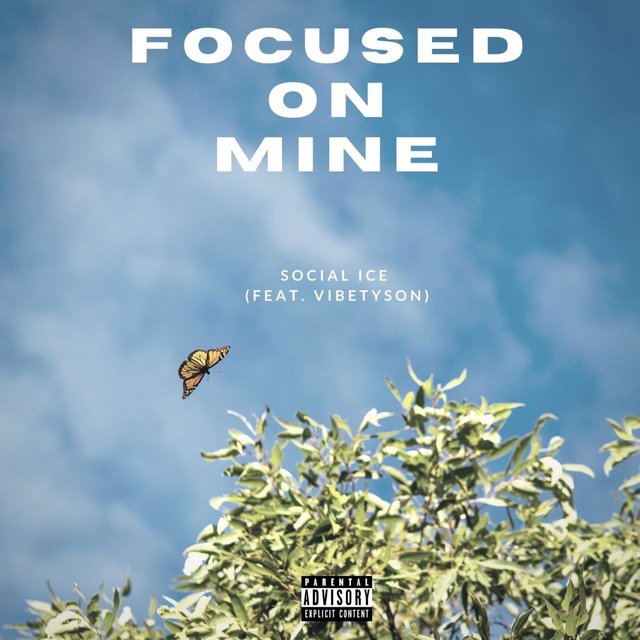 Focused On Mine (feat. Vibetyson)