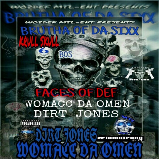 Brutha of Da Sixx Faces of Def