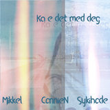 Ka e d med deg?