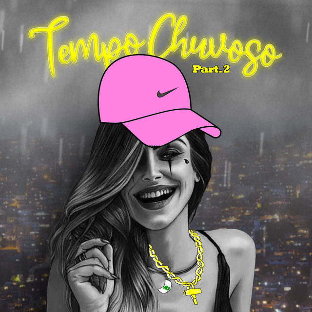 Tempo Chuvoso, Pt. 2