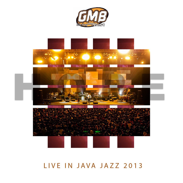 HOPE (Live in Java Jazz 2013)